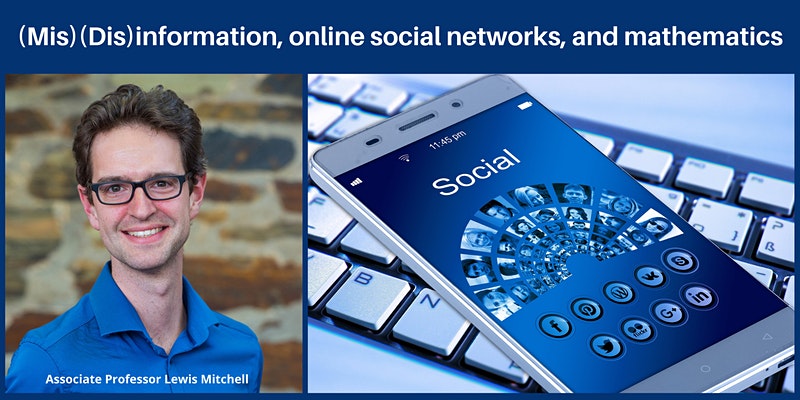 (Mis) (Dis) information and mathematics event graphic